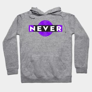 Never Hoodie